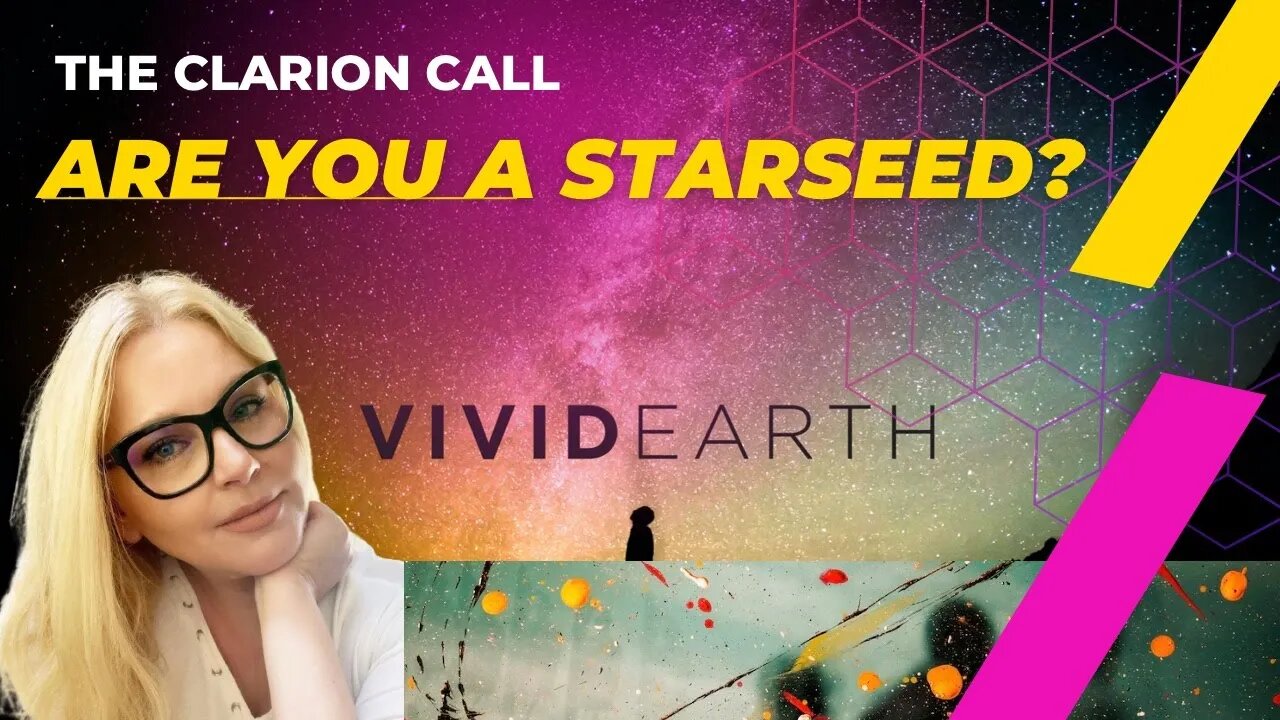 WHY ARE YOU DIFFERENT? THE CLARION CALL ALL STARSEEDS RECEIVED