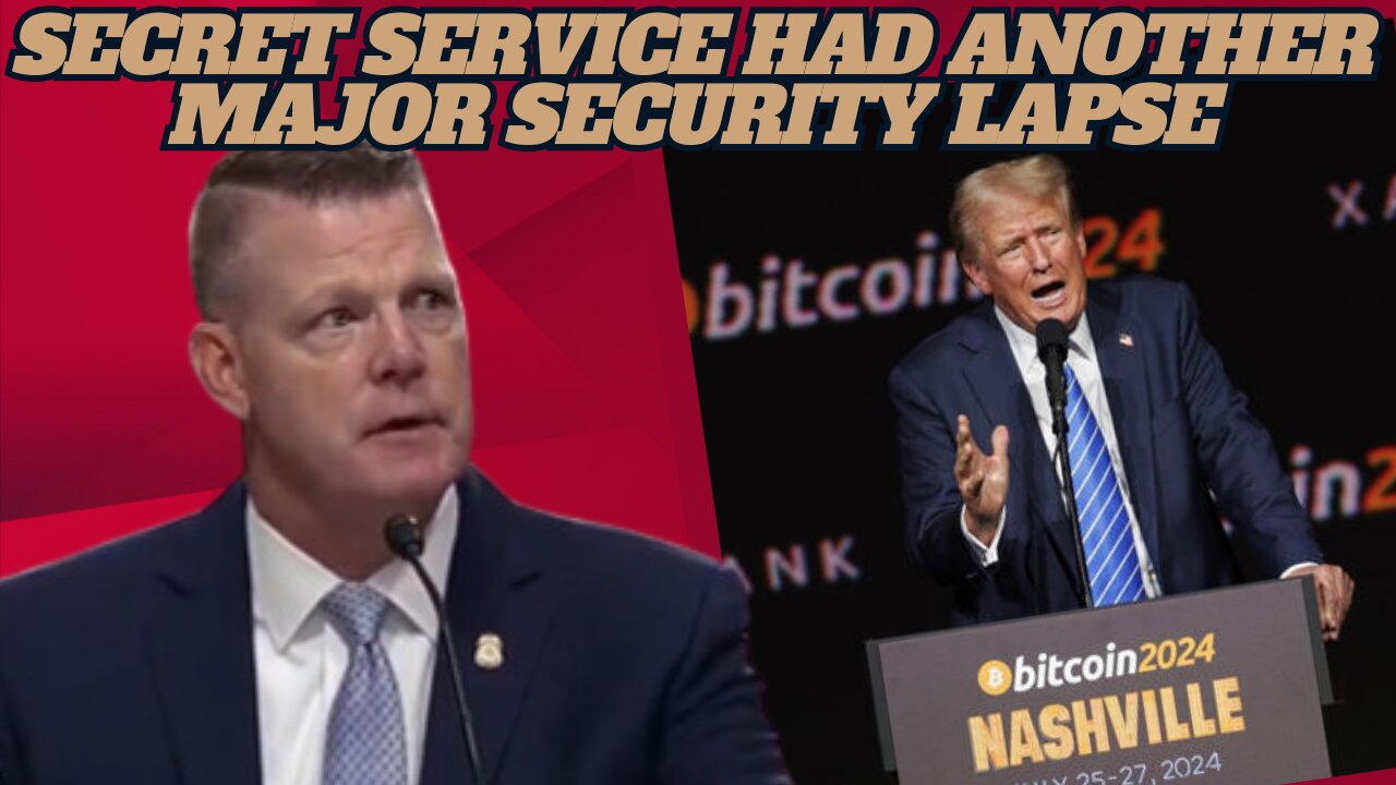 At the Bitcoin Conference, the Secret Service had Another Major Security Lapse that Delayed Trump