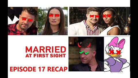 #MAFS Married at First Sight episode 17 #Marriedatfirstsight