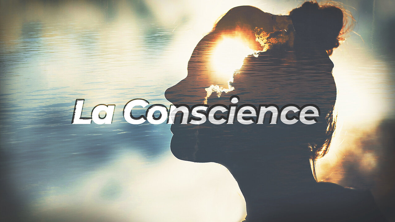 La Conscience | malibertv.tv