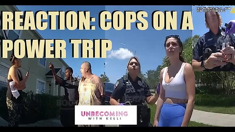 REACTION: COPS ON A POWER TRIP