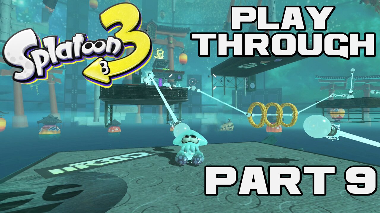 💦🔫🦑 Splatoon 3 - Part 9 - Nintendo Switch Playthrough 💦🔫🦑 😎Benjamillion