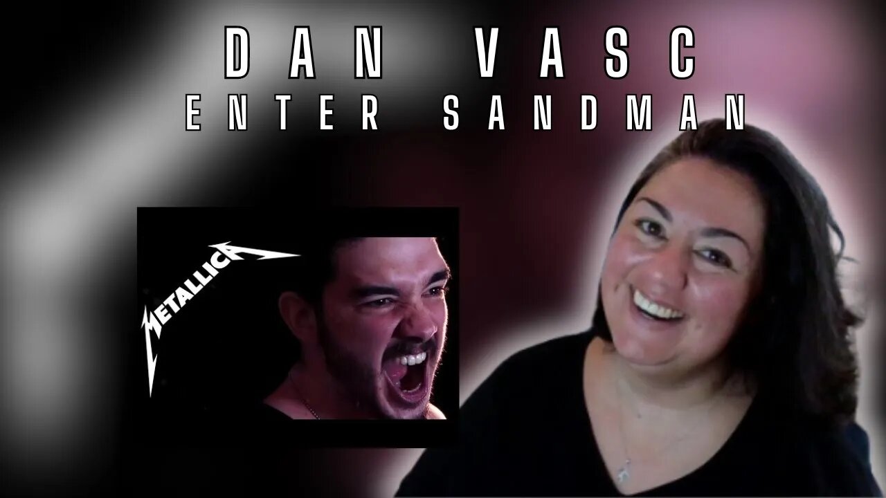 Reaction - Dan Vasc - Enter Sandman