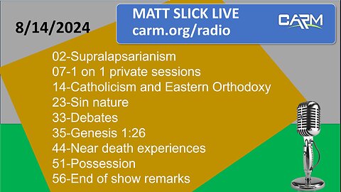 Matt Slick Live, 8/14/2024