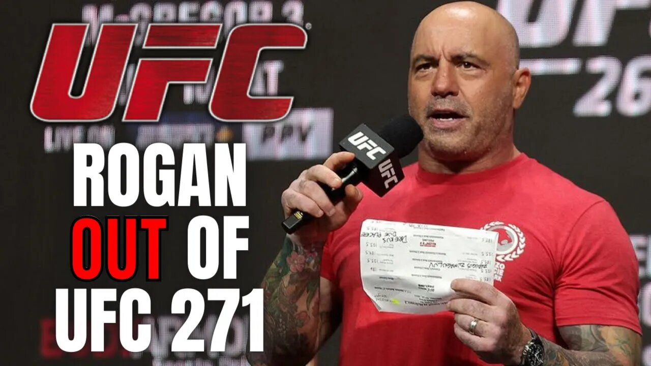 Joe Rogan OUT Of UFC 271 Commentary | Scheduling Conflict, Or Did Woke ESPN Demand This?