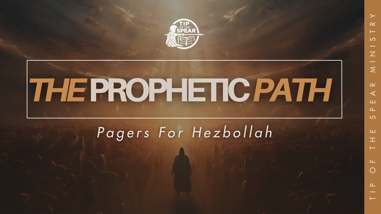 Pagers For Hezbollah | The Prophetic Path