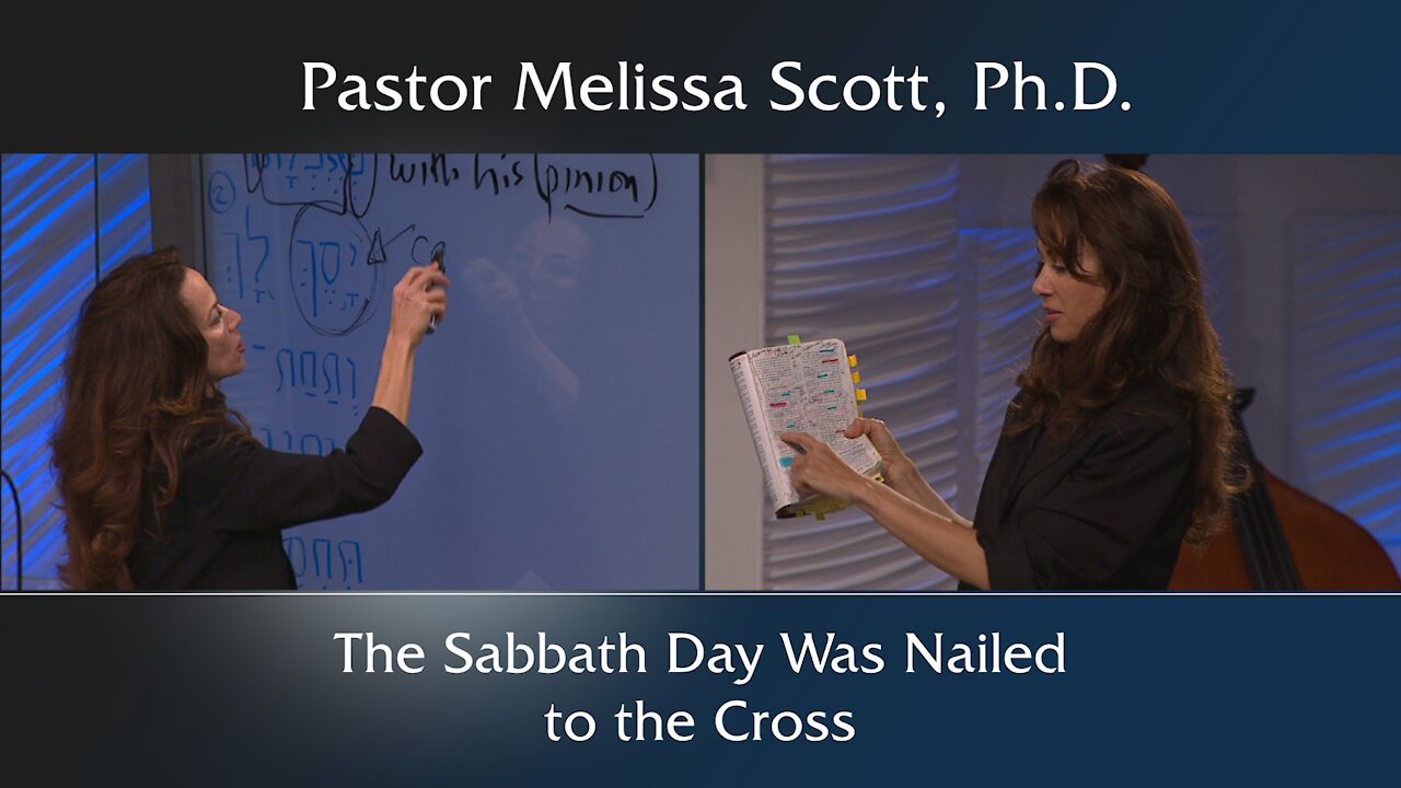 Colossians 2:16-17 The Sabbath Day Was Nailed to the Cross - Colossians Ch. 2 #16