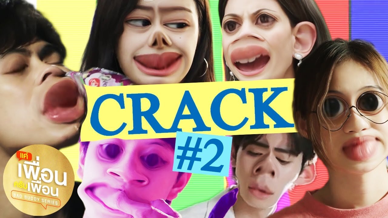 Bad Buddy Series | CRACK #2!