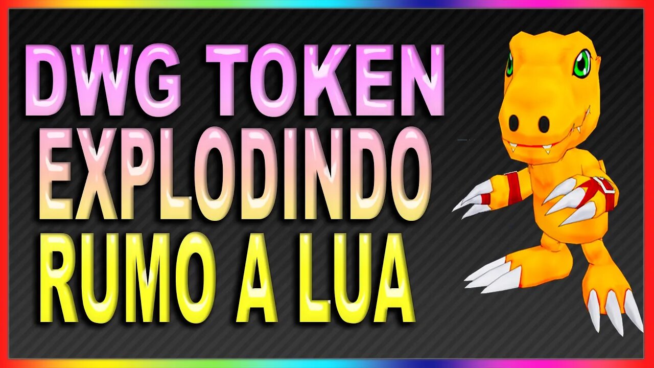 DWG TOKEN EXPLODINDO RUMO A LUA