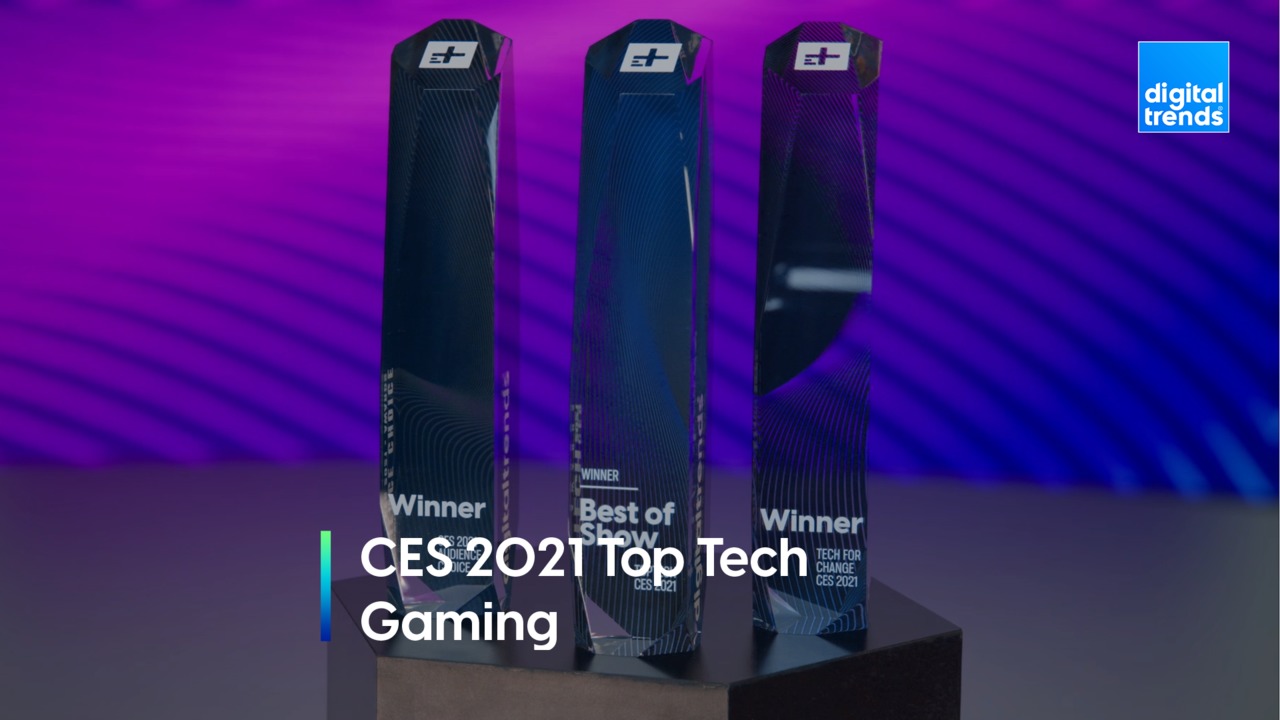 Digital Trends at CES 2021 - Top Tech Awards - Gaming