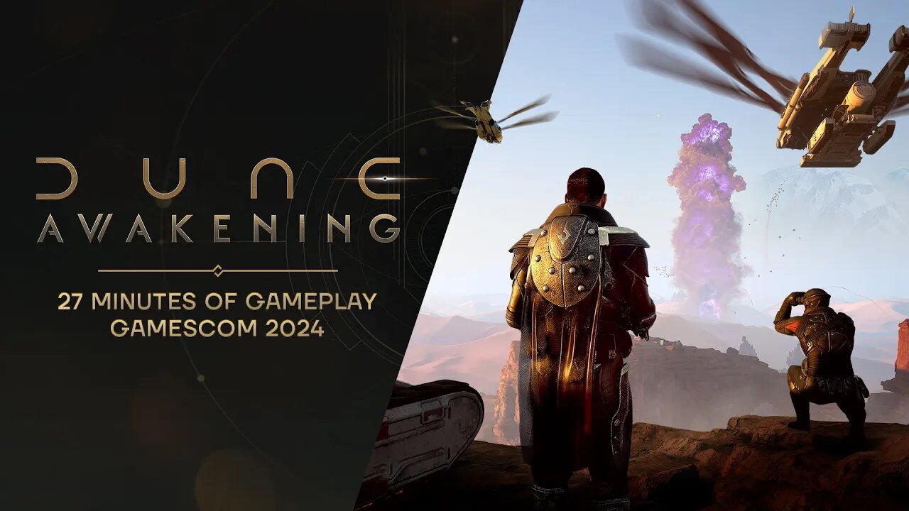 Dune Awakening - Official Extended Gameplay Presentation | gamescom 2024