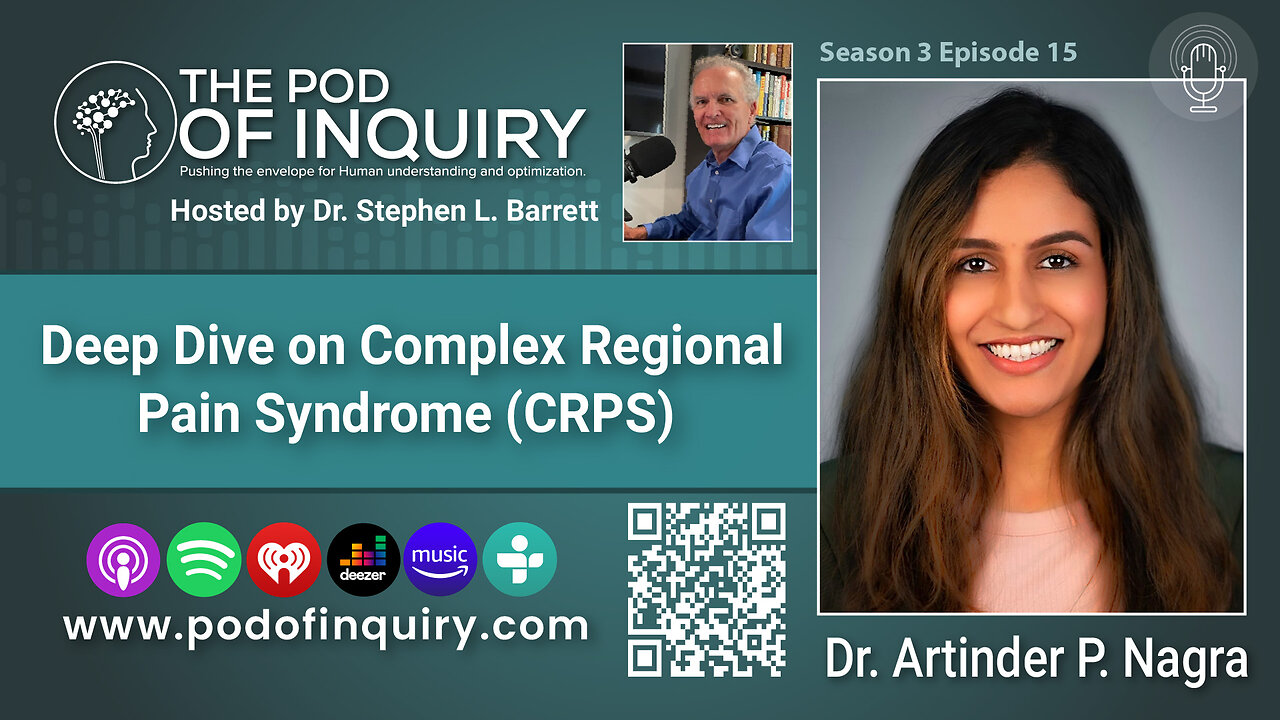 Deep Dive on Complex Regional Pain Syndrome (CRPS) with Artinder Nagra, DPM, FAENS