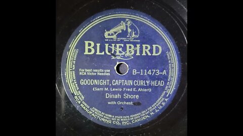 Dinah Shore – Goodnight, Captain Curly Head