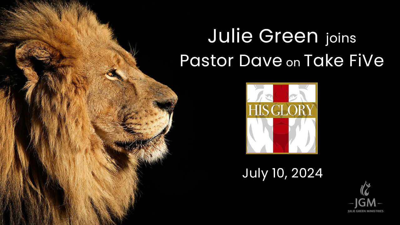 His Glory TV - 07.10.24 Julie Green Joins Pastor Dave on Take FiVe - Captions