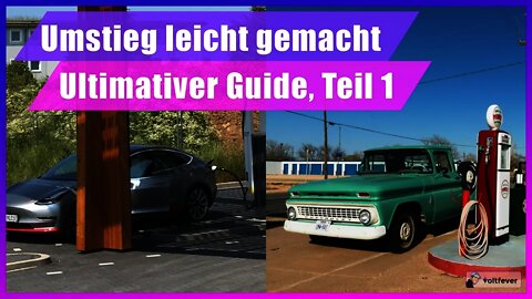 Für Umsteiger auf's Elektroauto: Positive und negative Seiten ehrlich erklärt