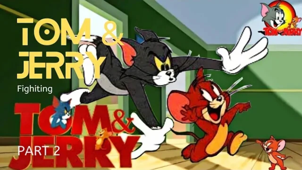 Tom & Jerry ! tom and jerry part 2