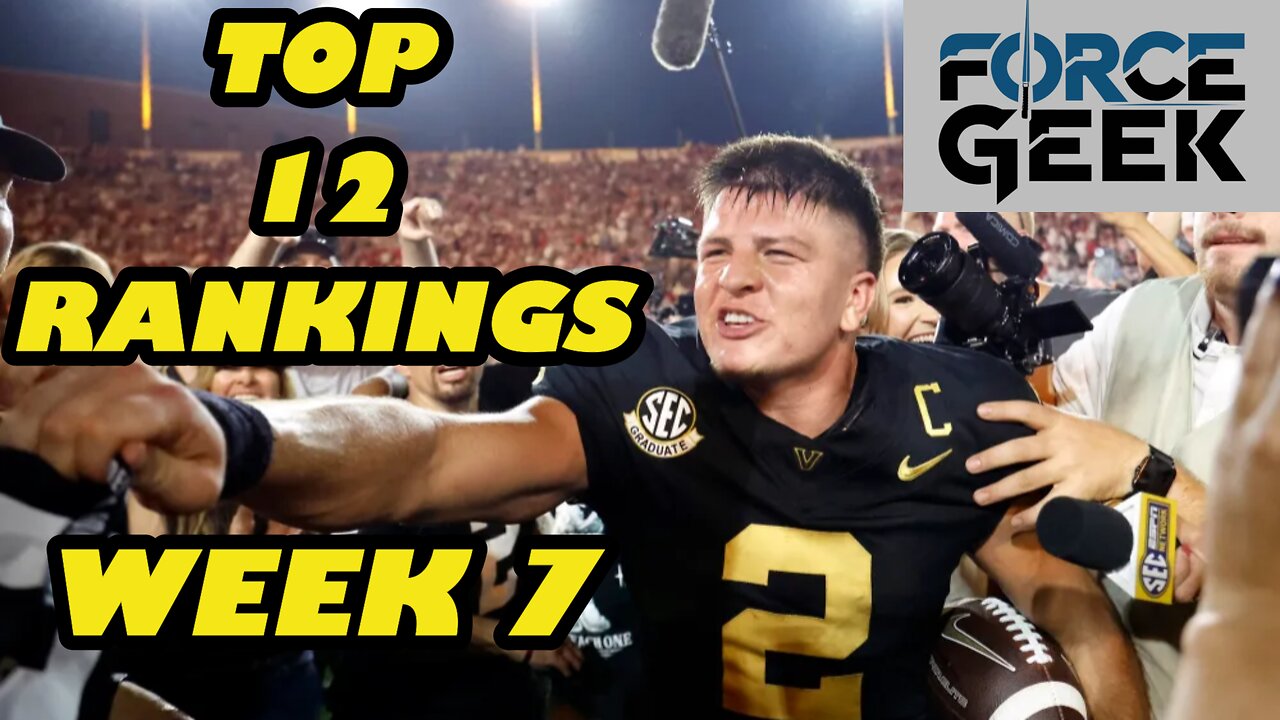 COLLEGE FOOTBALL RANKINGS | WEEK 7