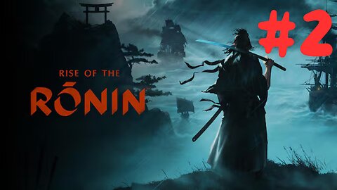 Rise of the Ronin - PS5 - Part 2