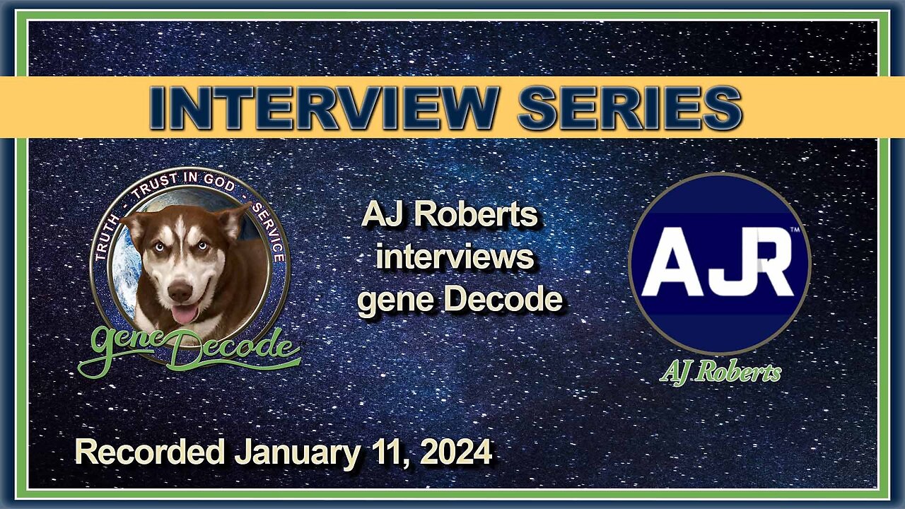 AJ Roberts - Pulling Apart The Matrix with gene Decode (January 11, 2024)