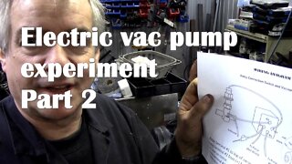 Experiment with an electric Vacuum pump replacement for a 300 Tdi Part 2