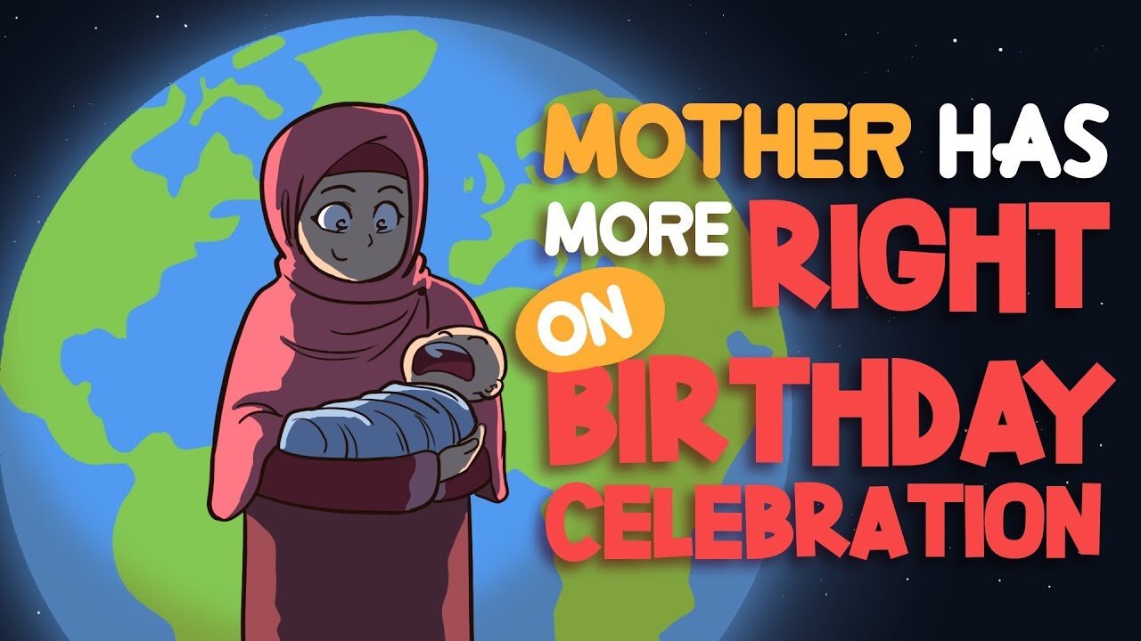 Mother Has More Right On Your Birthday - Yusuf Estes