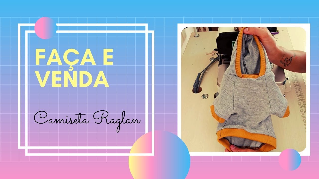 Faça E Venda - Camiseta Raglan #Diy​ #PAP​ #Modapet #Molde Pet #Camisetapet