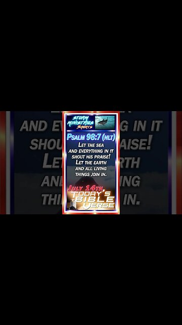 JUL 14, 2023 | Sharktacular Praise - Celebrating God's Creation - Psalm 98:7 - Shark Awareness Day