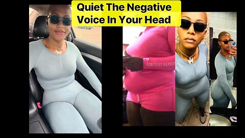 Quiet The Negative Voice In Your Head