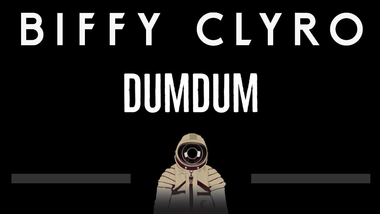 Biffy Clyro • DumDum (CC) 🎤 [Karaoke] [Instrumental Lyrics]