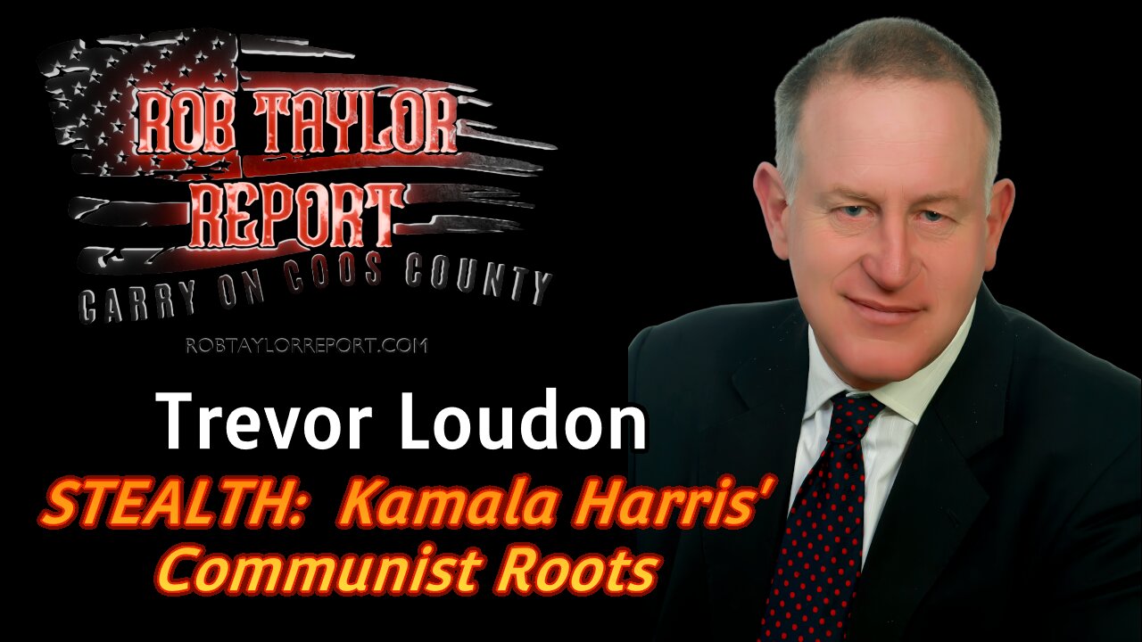 Trevor Loudoun Explaining Kamala Harris’ Communist Roots