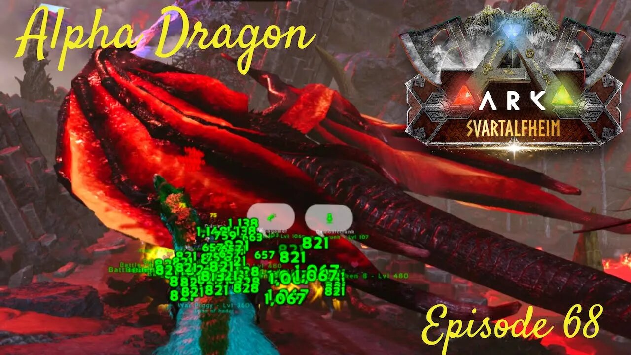 Svartalfheim; Alpha Dragon!- ARK - Episode 68