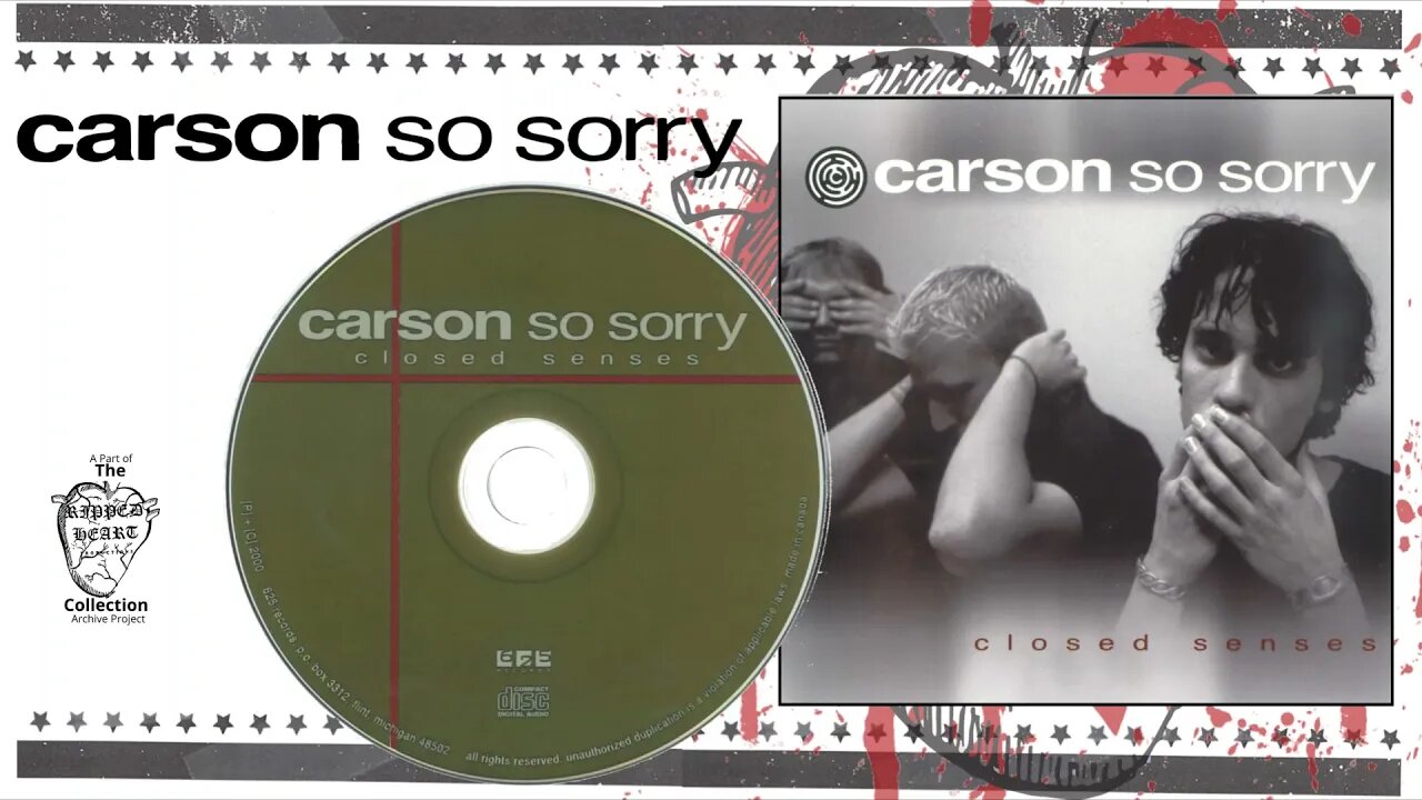 Carson So Sorry 💿 Closed Senses. Flint, Michigan Indie Rock, The Insyderz produced.