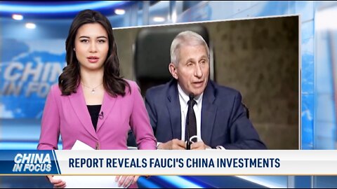 Report reveals Fauci's China investments