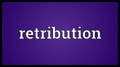 Retribution