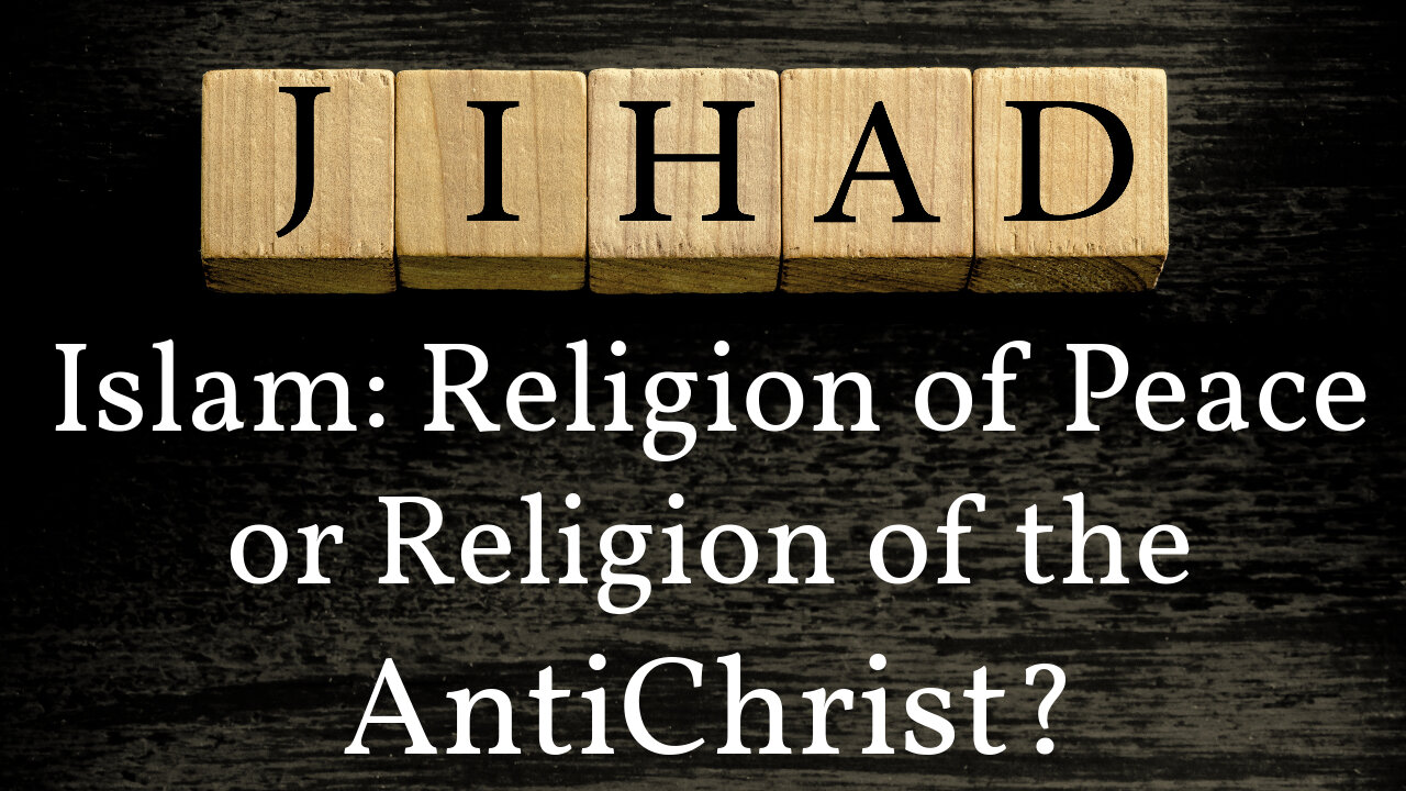 Islam? Religion of peace or Religion of the Antichrist? Truth Today Ep. 83 10/26/23