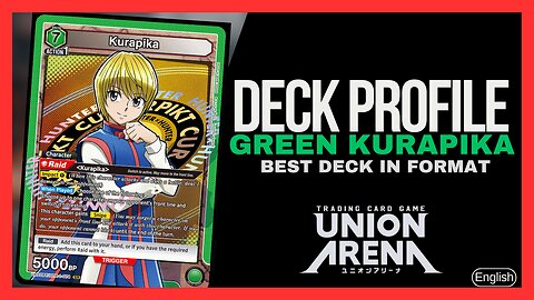 THIS DECK IS S TIER!! | Union Arena Kurapika Green HxH Deck Profile