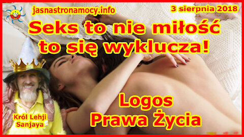 Seks to nie miłość to się wyklucza‼ Logos - Prawa Życia‼