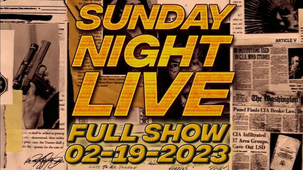 Sunday Night Live FULL SHOW 2/19/23