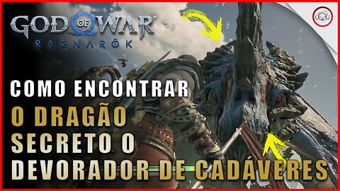 God of war Ragnarok, Como encontrar o Dragão secreto Devorador de Cadáveres | Super dica