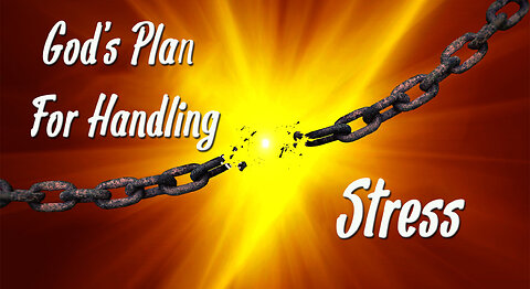 God's Plan for Handling Stress - Dr. Larry Ollison