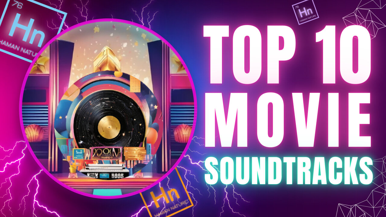 TOP 10 Movie SOUNDTRACKS | Hn 76