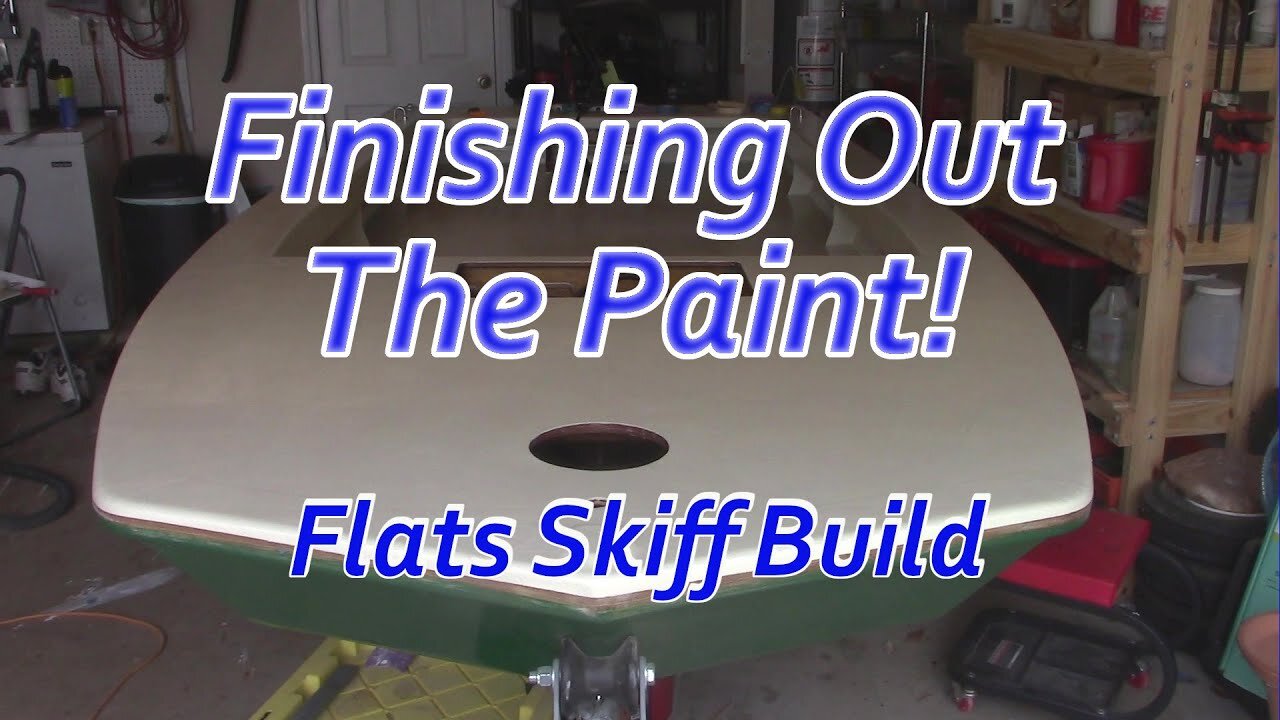 Finishing the Paint! Flats Skiff Build!