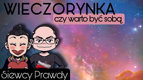 Czy warto być sobą - Wieczorynka