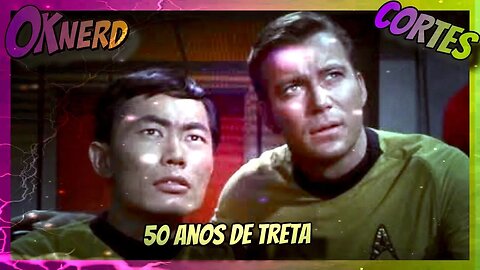 WILLIAM SHARTNER E GEORGE TAKEI E SUA BRIGA DE 50 ANOS