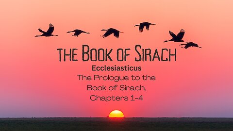 Exploring the Wisdom of Sirach – Chapters 1-4