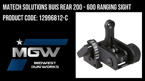 MaTech Solutions BUIS Rear 200 - 600 Ranging Sight - 12996812-C