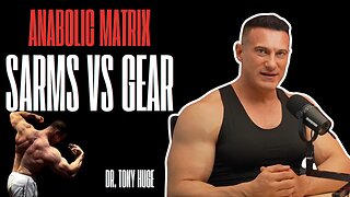 Anabolic Matrix: SARMS vs GEAR