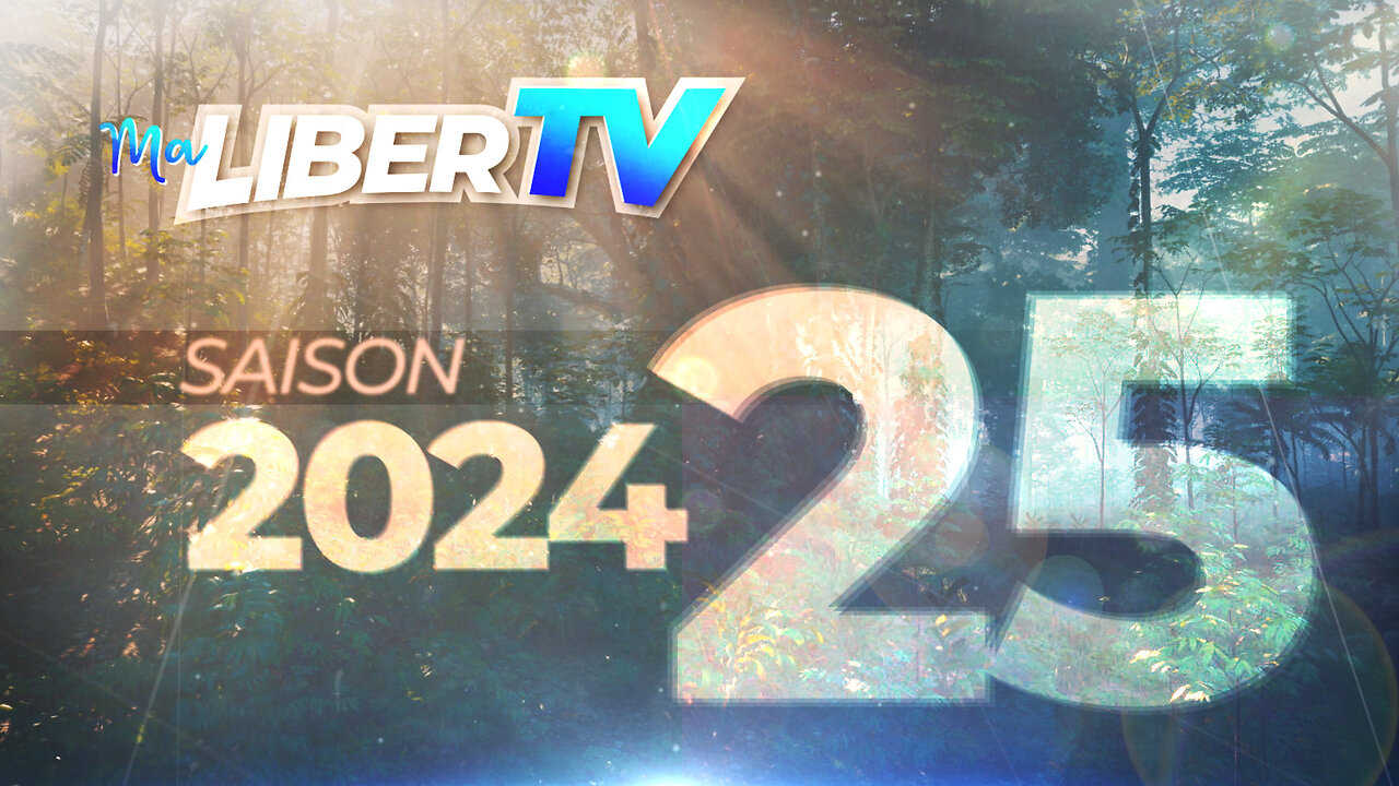 Lancement de la saison 2024-25 | malibertv.tv