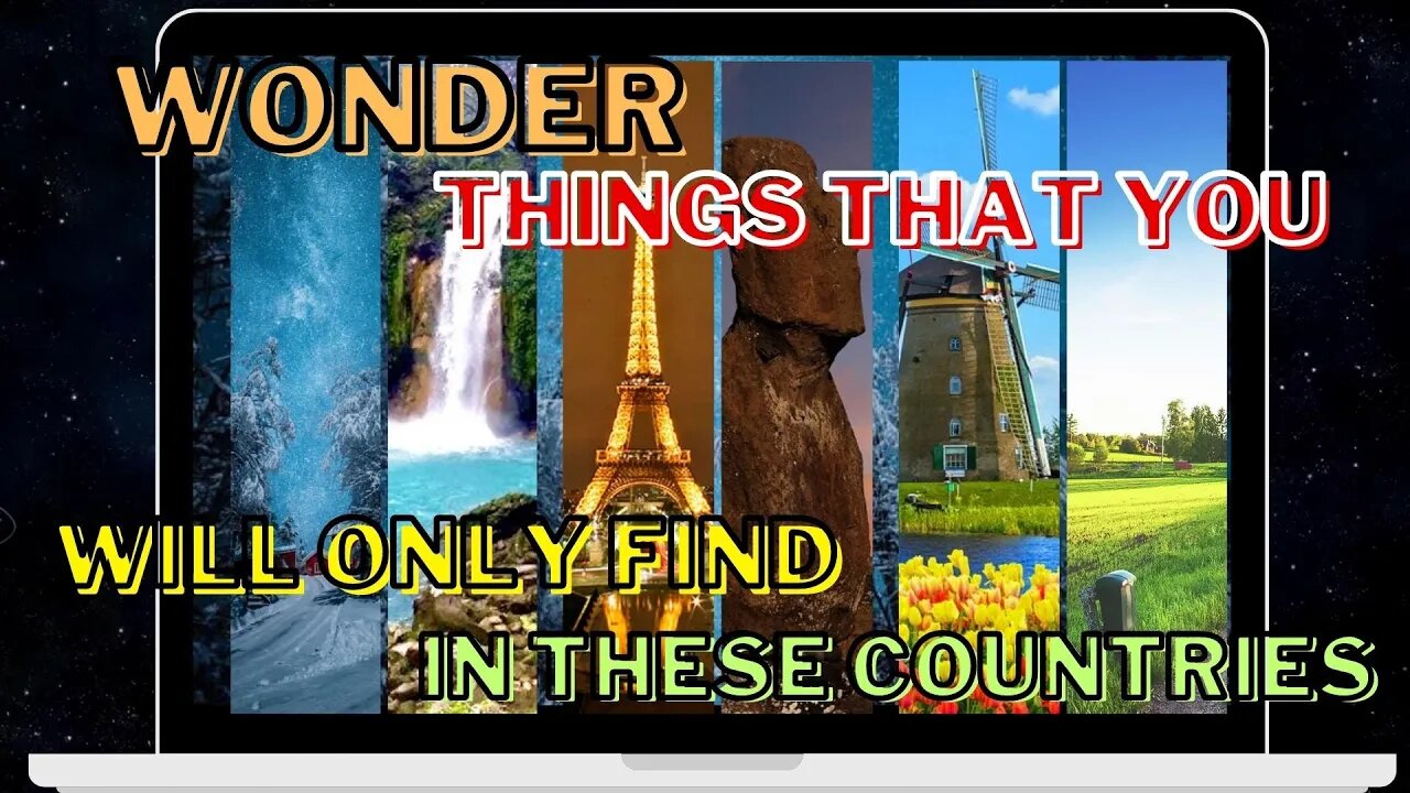 WONDER THINGS THAT YOU WILL ONLY FIND IN THESE COUNTRIES