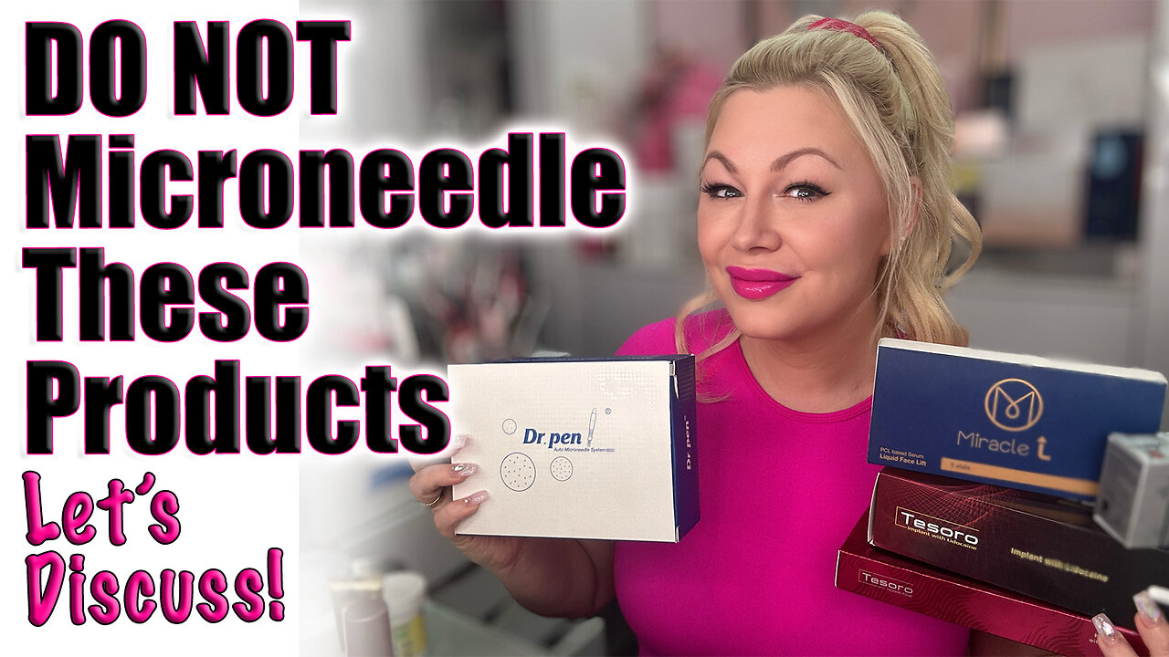 Do NOT Microneedle These Products! Let's Discuss! Code Jessica10 Saves you money